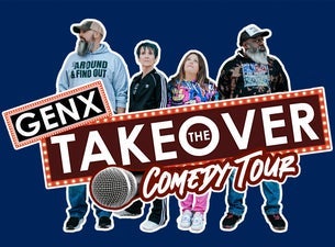GenX Takeover Comedy Tour LIVE at The Factory