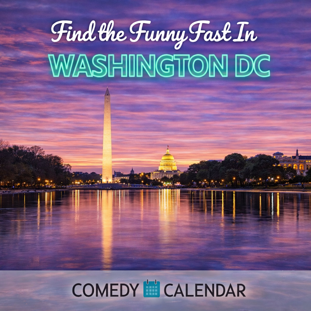 Washington DC Comedy Calendar
