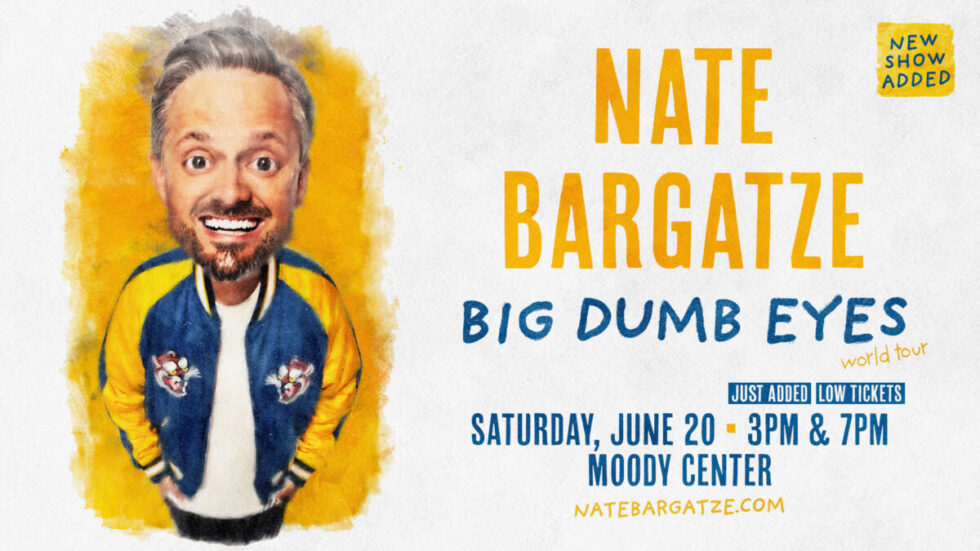 Nate Bargatze: Big Dumb Eyes World Tour LIVE at Moody Center ATX (3 PM Matinee)