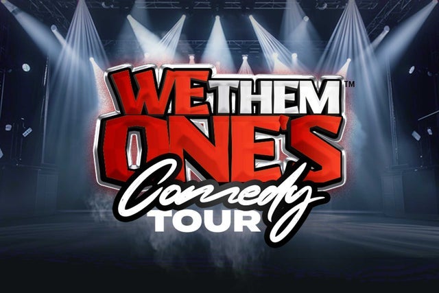We Them One’s Comedy Tour LIVE at State Farm Arena