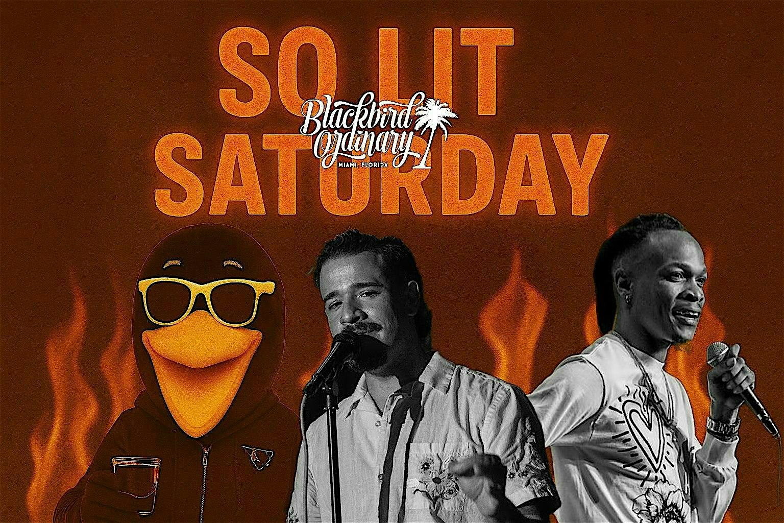 SO LIT Saturday Blackbird Ordinary Comedy Night