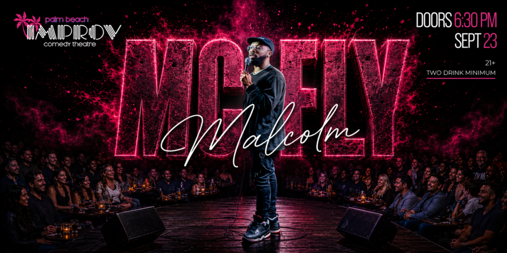 Malcolm McFly LIVE at the Palm Beach Improv