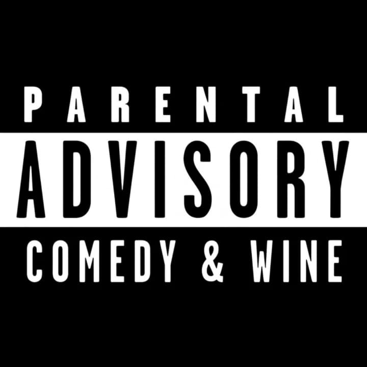 Parental Advisory: Comedy & Wine LIVE at Some Good Wine