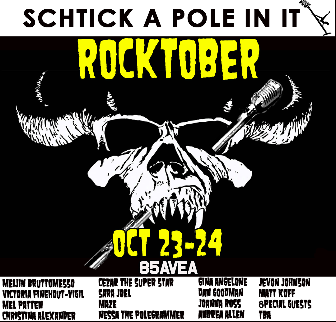 Schtick A Pole In It(Comedy & Pole Dancing)